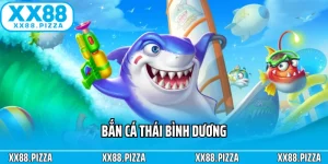 Bắn cá Thái Bình Dương